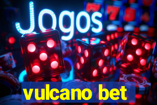 vulcano bet